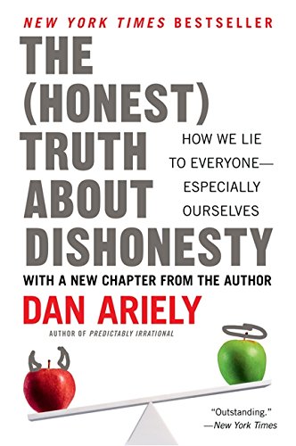 Book Cover The Honest Truth About Dishonesty: How We Lie to Everyone--Especially Ourselves