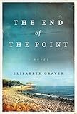 The End of the Point: A Novel
