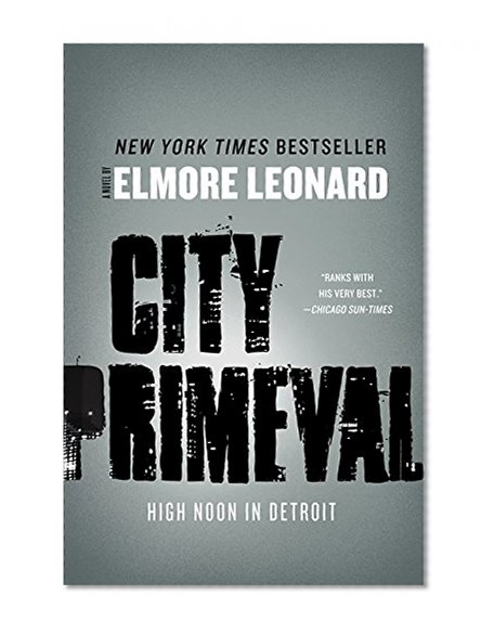 Book Cover City Primeval: High Noon in Detroit