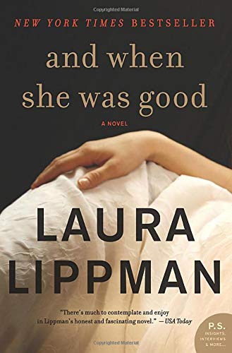 Book Cover And When She Was Good: A Novel