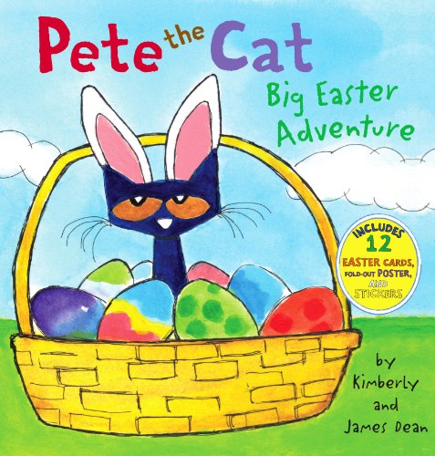 Book Cover Pete the Cat: Big Easter Adventure: An Easter And Springtime Book For Kids