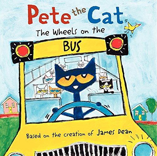 Book Cover Pete the Cat: The Wheels on the Bus