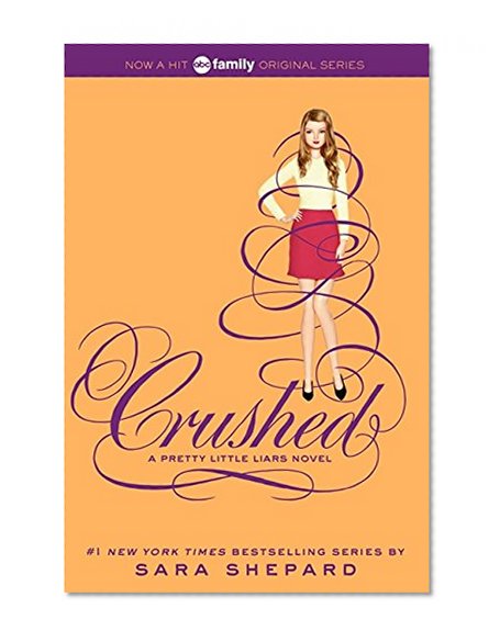 Book Cover Pretty Little Liars #13: Crushed