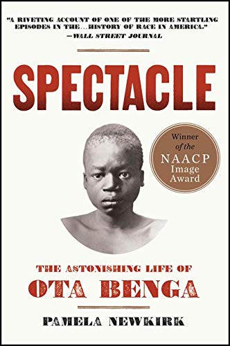 Book Cover Spectacle: The Astonishing Life of Ota Benga
