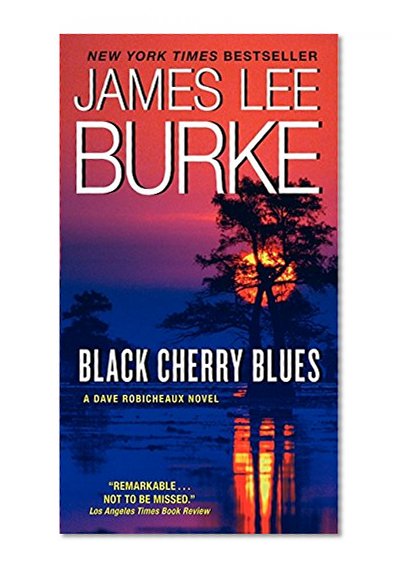 Book Cover Black Cherry Blues: A Dave Robicheaux Novel