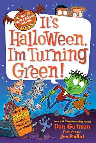 Book Cover It's Halloween, I'm Turning Green (My Weird School Special Series)