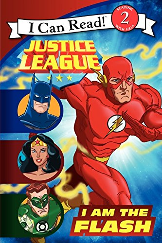 Book Cover Justice League Classic: I Am the Flash (Justice League: I Can Read!, Level 2)