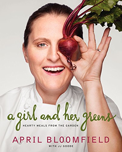 Book Cover A Girl and Her Greens: Hearty Meals from the Garden