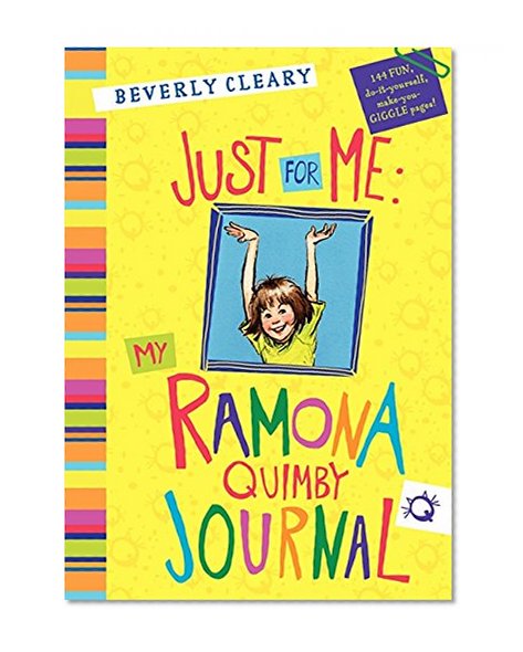 Book Cover Just for Me: My Ramona Quimby Journal