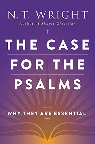 Book Cover The Case for the Psalms: Why They Are Essential
