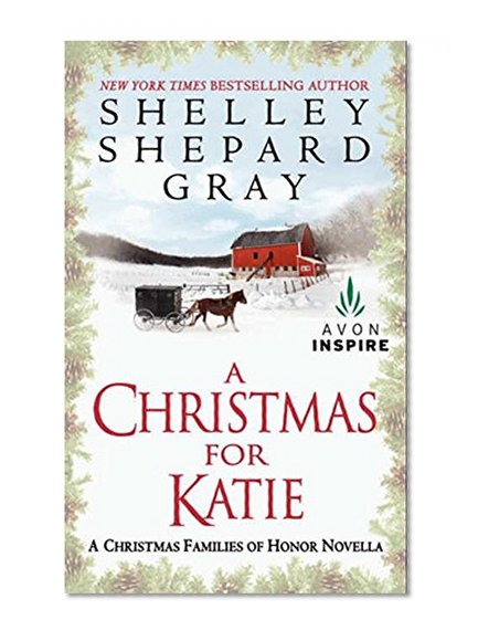 A Christmas for Katie: A Christmas Families of Honor Novella (A Families of Honor Novella)