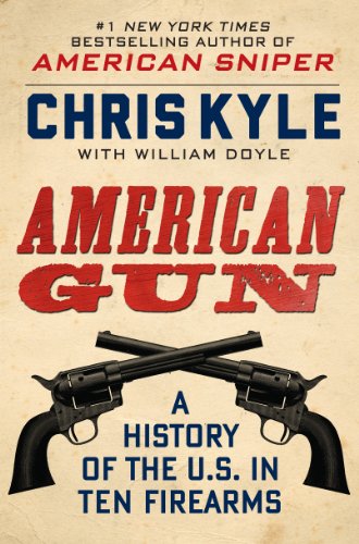 Book Cover American Gun: A History of the U.S. in Ten Firearms