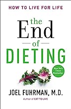 Book Cover The End of Dieting: How to Live for Life (Eat for Life)