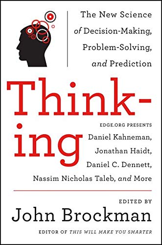 Book Cover Thinking: The New Science of Decision-Making, Problem-Solving, and Prediction (Best of Edge Series)