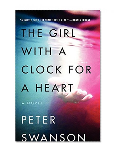 Book Cover The Girl with a Clock for a Heart: A Novel