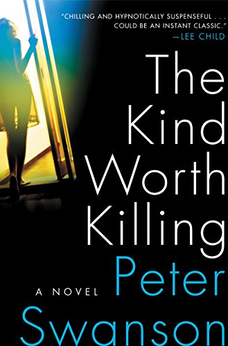Book Cover The Kind Worth Killing: A Novel