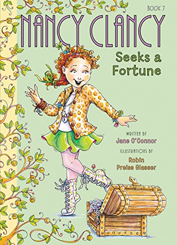 Book Cover Fancy Nancy: Nancy Clancy Seeks a Fortune