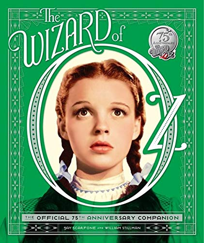Book Cover The Wizard of Oz: The Official 75th Anniversary Companion