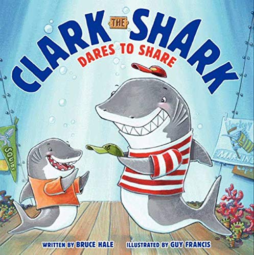 Book Cover Clark the Shark Dares to Share