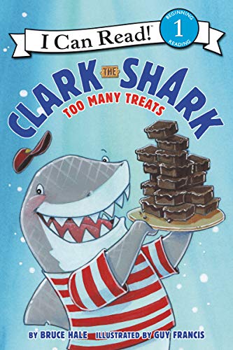 Book Cover Clark the Shark: Too Many Treats (I Can Read Level 1)