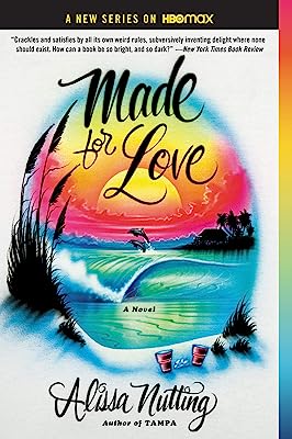 Book Cover Made for Love: A Novel