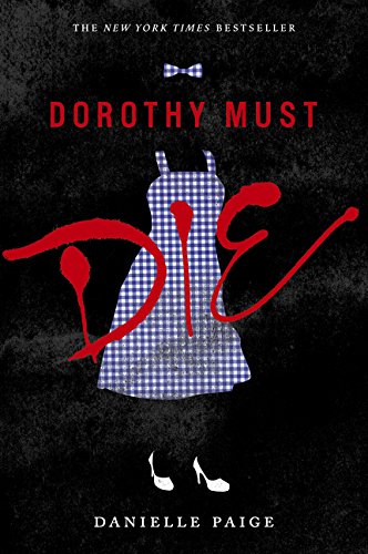 Book Cover Dorothy Must Die