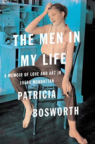 Book Cover The Men in My Life: A Memoir of Love and Art in 1950s Manhattan