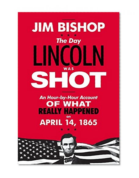 Book Cover The Day Lincoln Was Shot