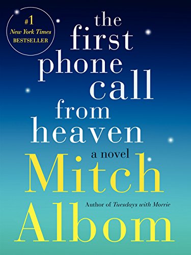 Book Cover The First Phone Call from Heaven: A Novel