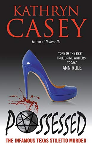 Book Cover Possessed: The Infamous Texas Stiletto Murder