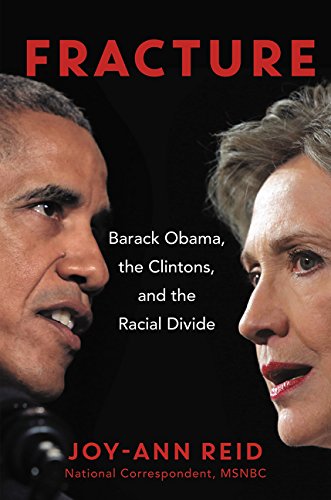 Book Cover Fracture: Barack Obama, the Clintons, and the Racial Divide