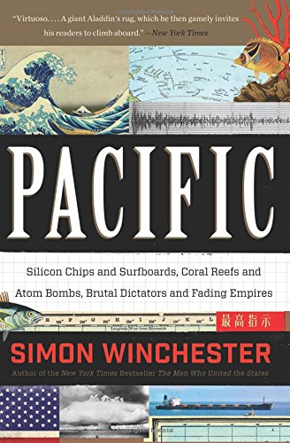 Book Cover Pacific: Silicon Chips and Surfboards, Coral Reefs and Atom Bombs, Brutal Dictators and Fading Empires