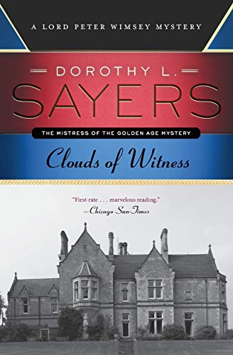 Book Cover Clouds of Witness: A Lord Peter Wimsey Mystery (Lord Peter Wimsey Mysteries)