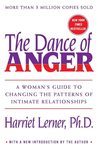 Book Cover Dance of Anger, The: A Woman's Guide To Changing The Patterns Of Intimate Relationships