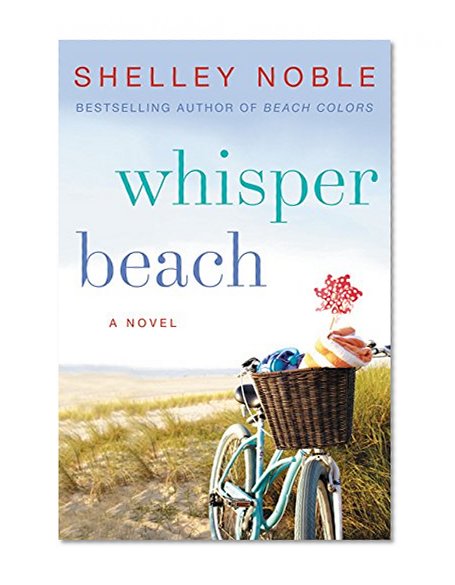 Whisper Beach: A Novel