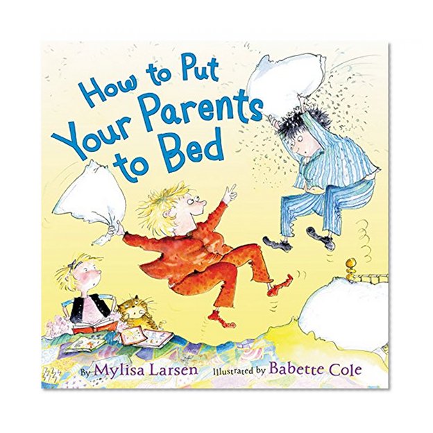 Book Cover How to Put Your Parents to Bed