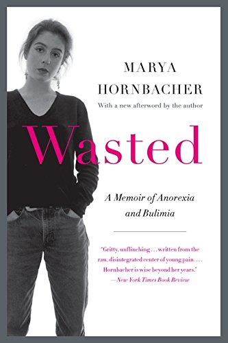 Book Cover Wasted Updated Edition: A Memoir of Anorexia and Bulimia (P.S.)