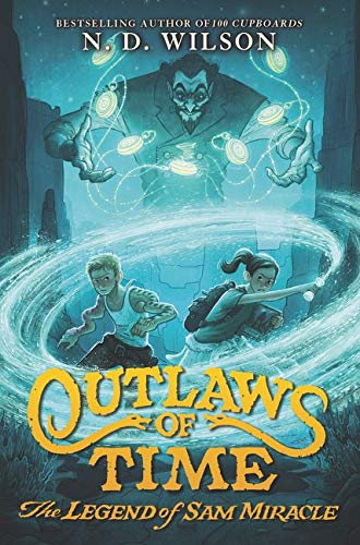 Book Cover Outlaws of Time: The Legend of Sam Miracle (Outlaws of Time, 1)