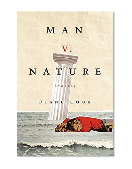 Man V. Nature: Stories