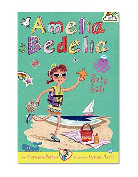 Book Cover Amelia Bedelia Chapter Book #7: Amelia Bedelia Sets Sail