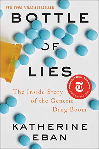 Book Cover Bottle of Lies: The Inside Story of the Generic Drug Boom
