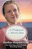 The Proposal at Siesta Key: A Christian Romance of Faith, Courage, and Choosing Your Future (The Pinecraft Brides, 2)