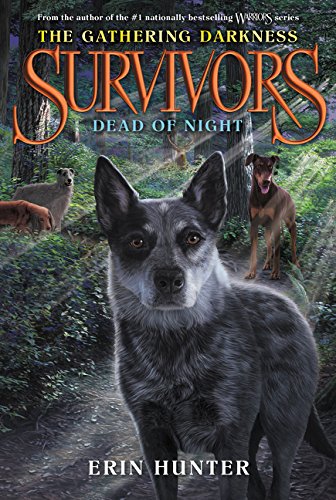 Book Cover Survivors: The Gathering Darkness #2: Dead of Night