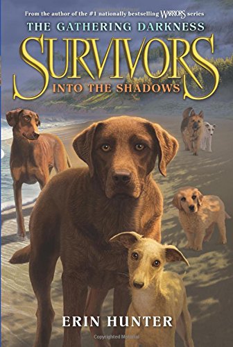 Book Cover Survivors: The Gathering Darkness #3: Into the Shadows