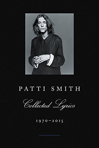 Book Cover Patti Smith Collected Lyrics, 1970-2015