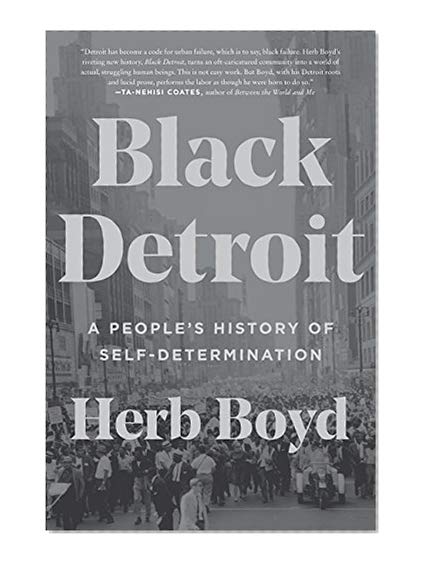 Book Cover Black Detroit: A People's History of Self-Determination