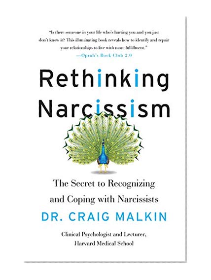 Book Cover Rethinking Narcissism: The Secret to Recognizing and Coping with Narcissists