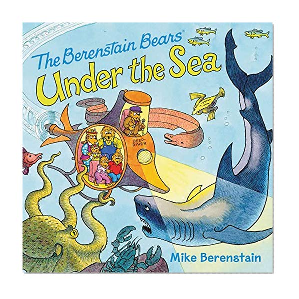 Book Cover The Berenstain Bears Under the Sea