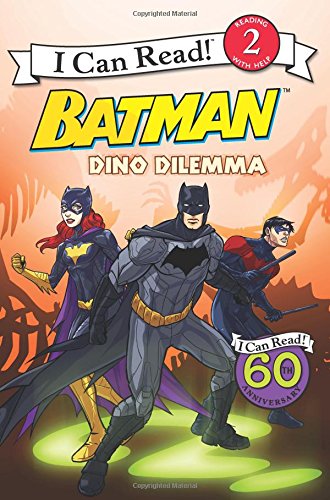 Book Cover Batman Classic: Dino Dilemma (I Can Read Level 2)
