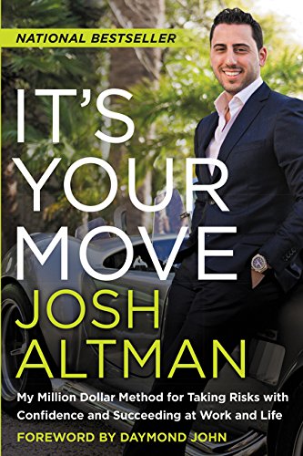Book Cover It's Your Move: My Million Dollar Method for Taking Risks with Confidence and Succeeding at Work and Life